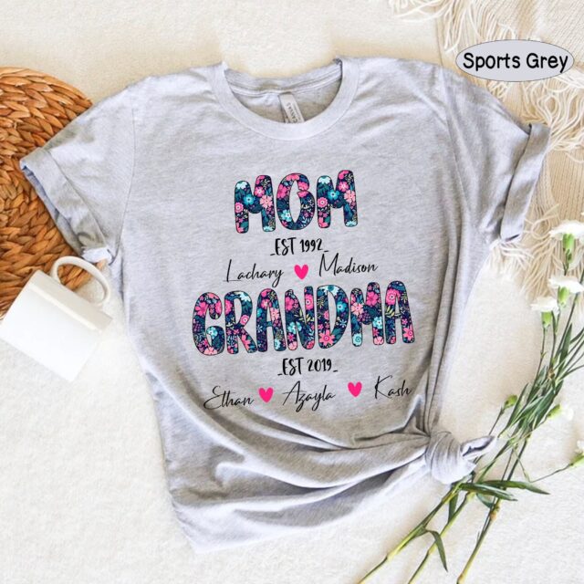 First Mom Now Grandma Shirt – Personalized Grandma Shirt with Kids & Grandkids Names