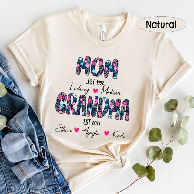First Mom Now Grandma Shirt – Personalized Grandma Shirt with Kids & Grandkids Names