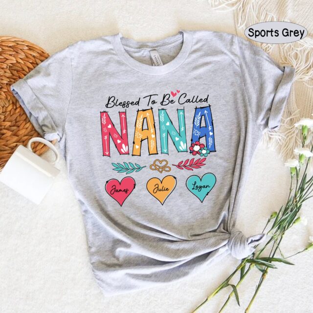 Personalized Blessed To Be Called Nana Shirt – Custom Grandma Tee with Kid’s Name
