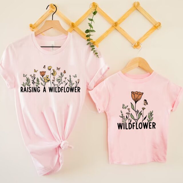 Raising a Wildflower Shirt – Mama & Mini Matching Outfit for Mother’s Day