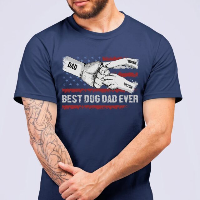 Best Dog Dad Ever Shirt – Personalized Dog Lover Gift for Men