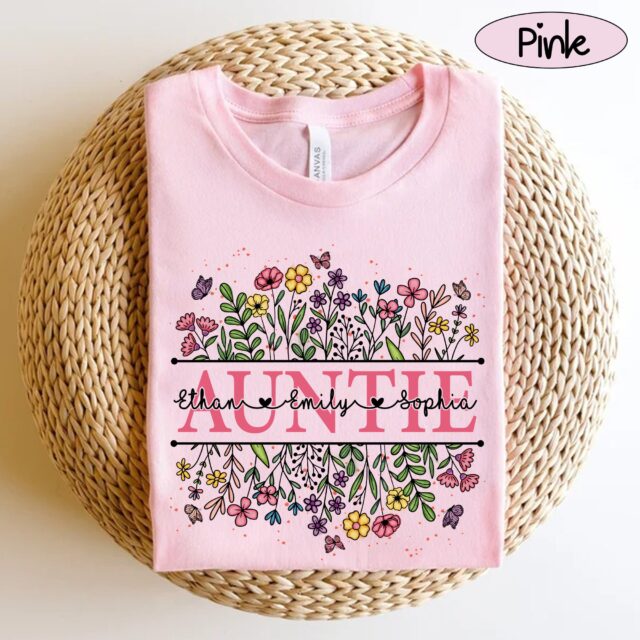 Personalized Wildflowers Auntie Shirt – Custom Aunt Life & Pregnancy Reveal Gift