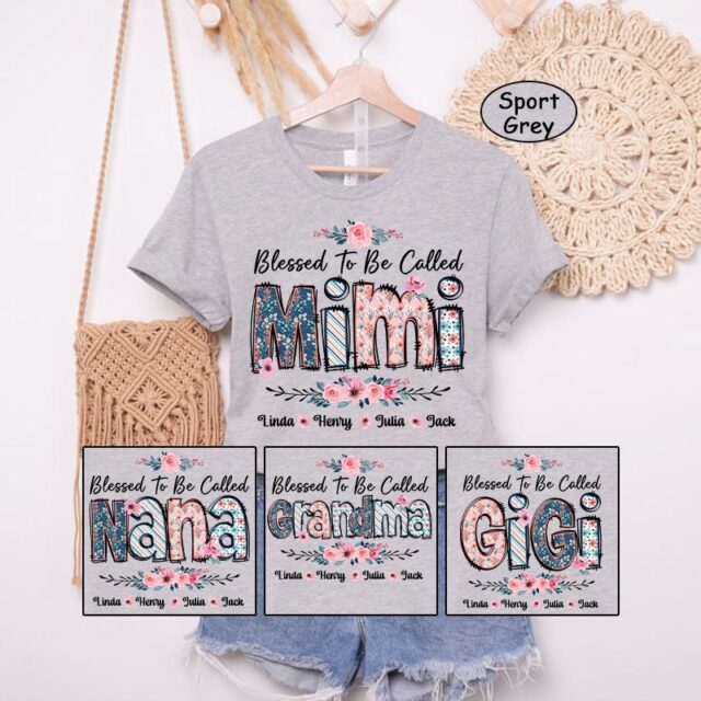 Personalized Grandma Shirt – Blessed to Be Called Nana with Kids’ Names