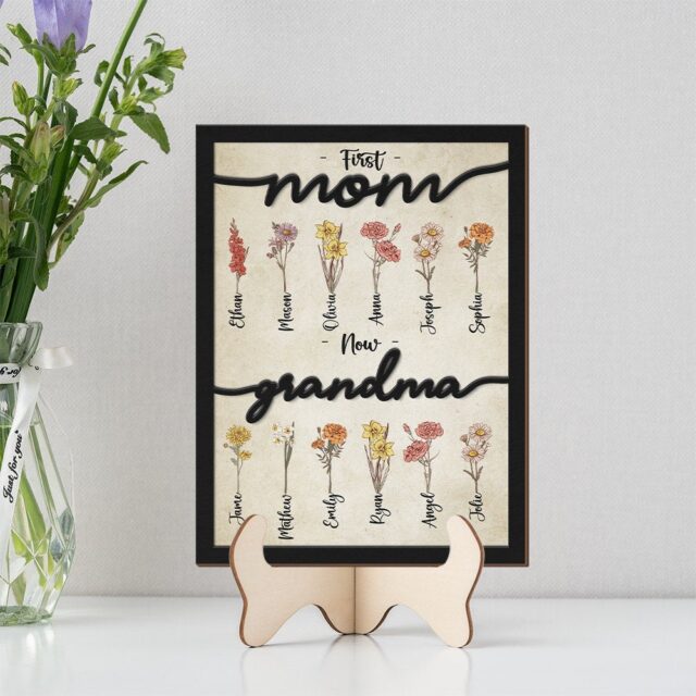Personalized First Mom, Now Grandma Wooden Sign with Birth Flowers