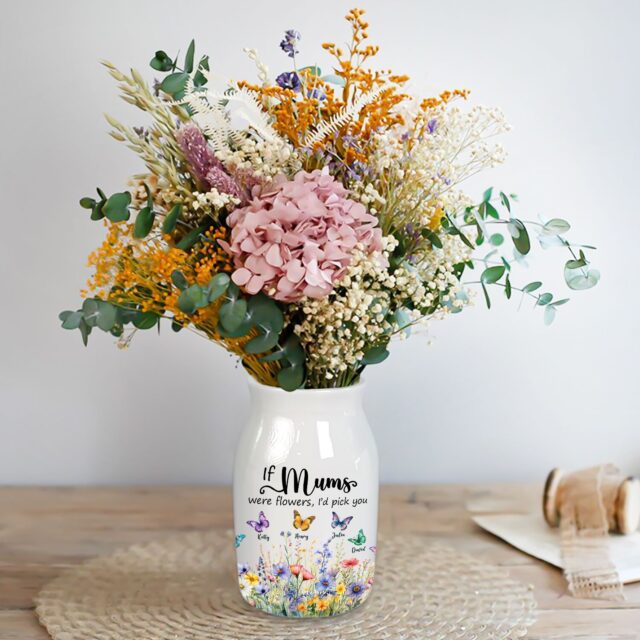 Personalized Wildflower Vase – “If … Were Flowers, We’d Pick You” Custom Grandma Gift
