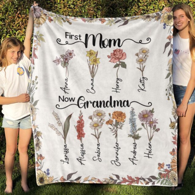 Personalized First Mom Now Grandma Blanket – Custom Birth Month & Grandkid Names