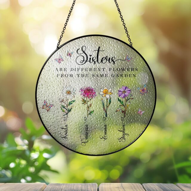 Personalized Sister Birth Flower Stained Glass Suncatcher – Sisters Are Different Flowers, Birthday Gift