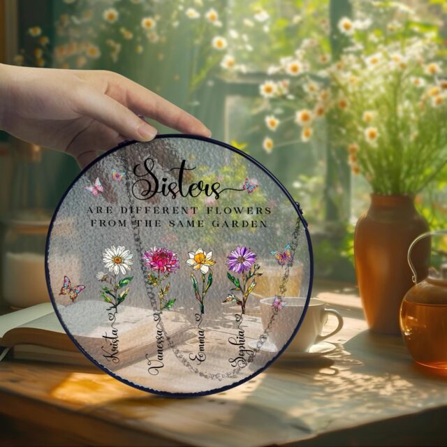 Personalized Sister Birth Flower Stained Glass Suncatcher – Sisters Are Different Flowers, Birthday Gift