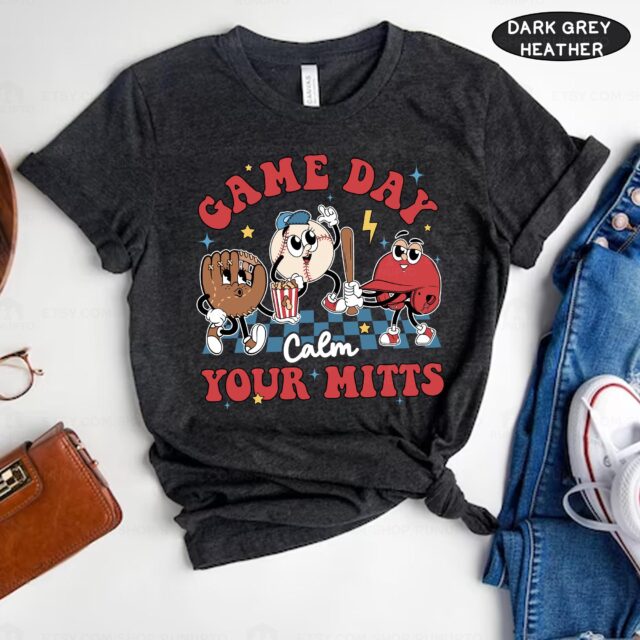 Calm Your Mitts Baseball Shirt – Baseball Mom & Nana Game Day Tee
