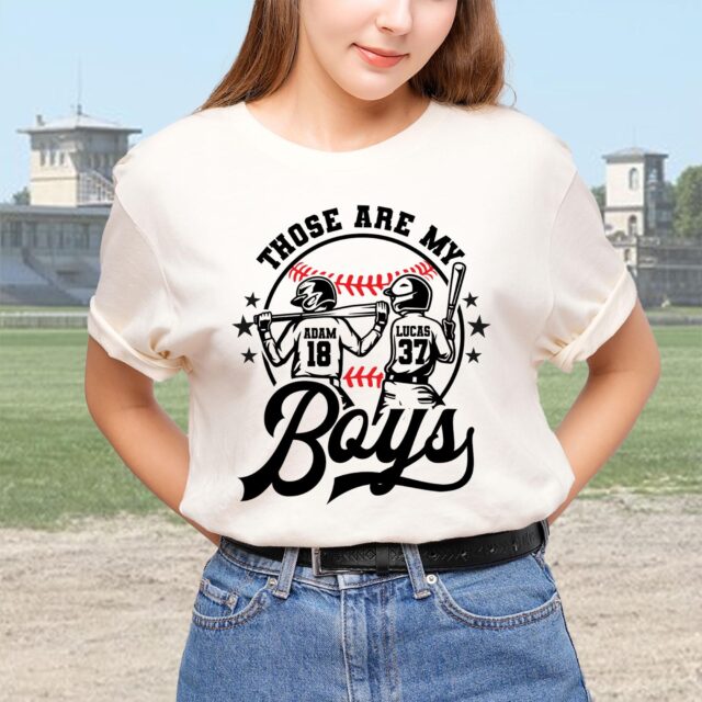 Personalized Baseball Shirt – Custom Baseball Mom Tee, “Those Are My Boys” with Name & Number