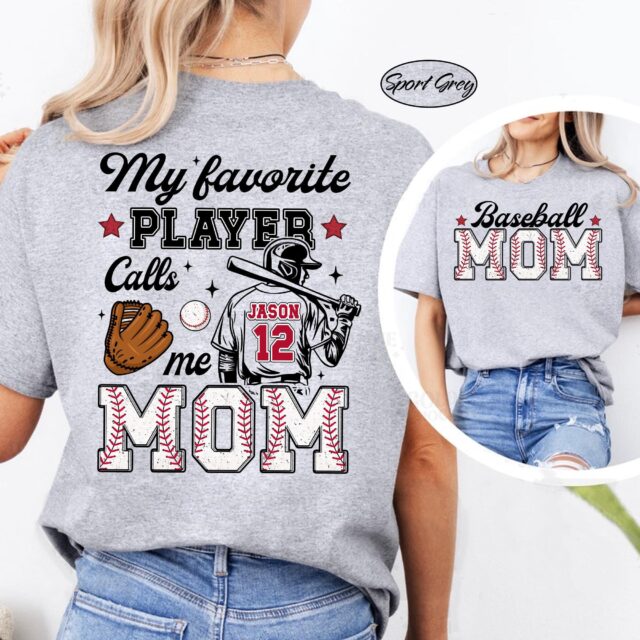 Custom Baseball Mom Shirt – My Favorite Player Calls Me Mom