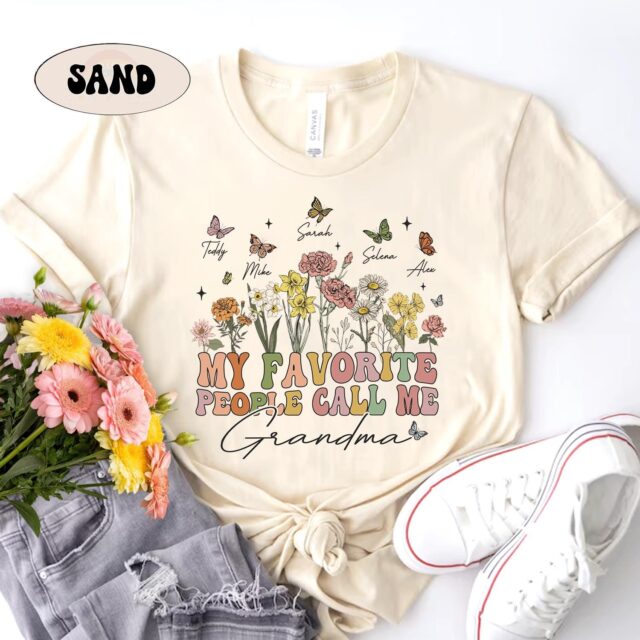 My Favorite People Call Me Grandma Shirt – Personalized Gift for Grandma