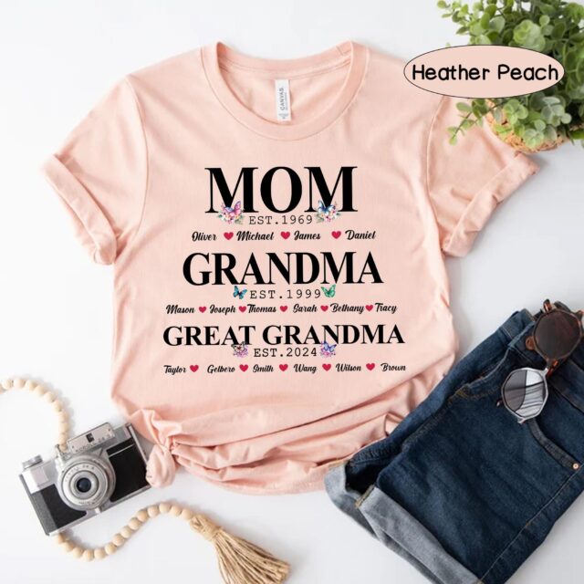 Personalized Great Grandma Shirt – Custom “Mom, Grandma, Great-Grandma” Gift
