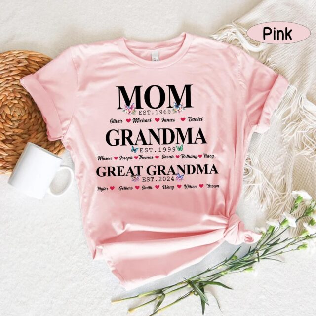 Personalized Great Grandma Shirt – Custom “Mom, Grandma, Great-Grandma” Gift