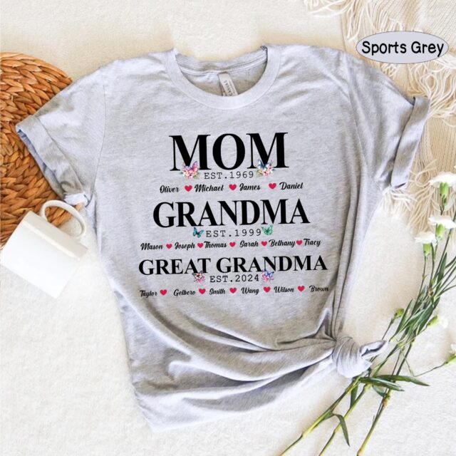 Personalized Great Grandma Shirt – Custom “Mom, Grandma, Great-Grandma” Gift