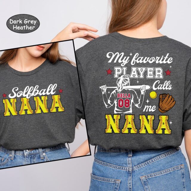 Softball Mom Shirt – Custom My Favorite Players Call Me Nana