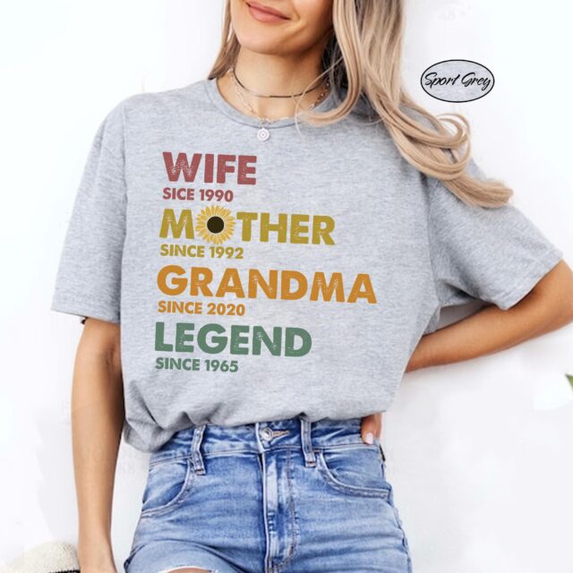 Mom Grandma Shirt Wife Mother Grandma Legend Custom Dates Tee