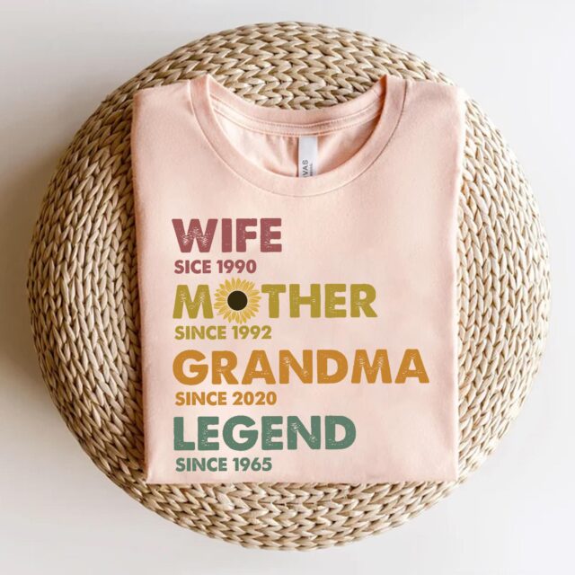 Mom Grandma Shirt Wife Mother Grandma Legend Custom Dates Tee