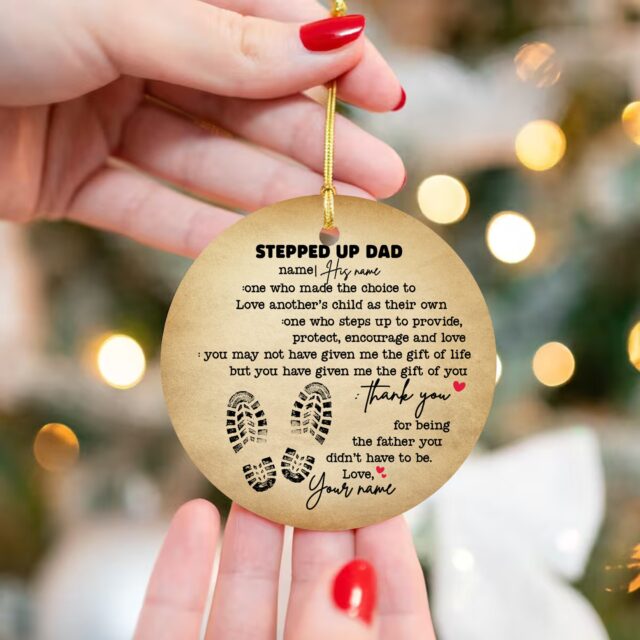 Stepped Up Dad Christmas Ornament – Gift for Bonus Dad from Son or Daughter
