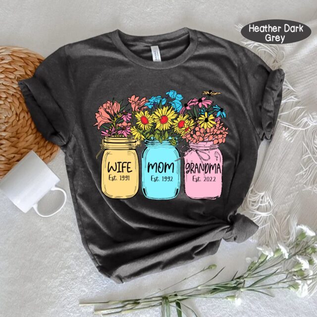 Wife Mom Grandma Est Shirt with Flower Design – Mothers Day Gift