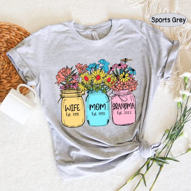 Wife Mom Grandma Est Shirt with Flower Design – Mothers Day Gift