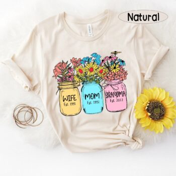 Wife Mom Grandma Est Shirt with Flower Design – Mothers Day Gift