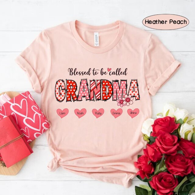 Custom Blessed to Be Called Grandma Shirt – Valentine Heart Mimi & Nana Gift