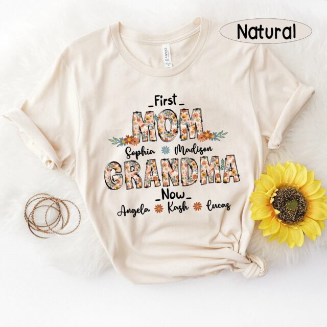 First Mom Now Grandma Shirt with Kids Names – Personalized Mother’s Day Gift