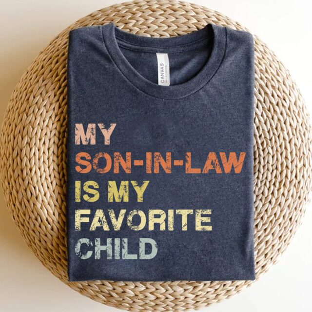 Vintage Mother-In-Law Shirt – “My Son-In-Law Is My Favorite Child” Funny Gift