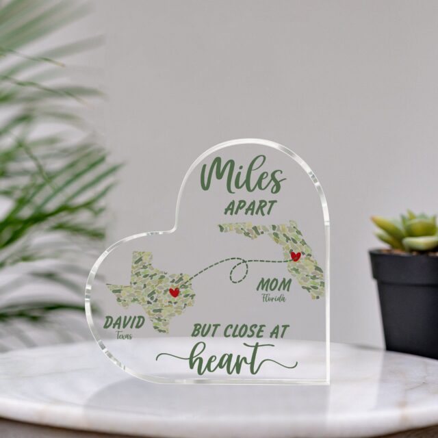 Miles Apart But Close at Heart Acrylic Plaque – Proud Military Mom Gift