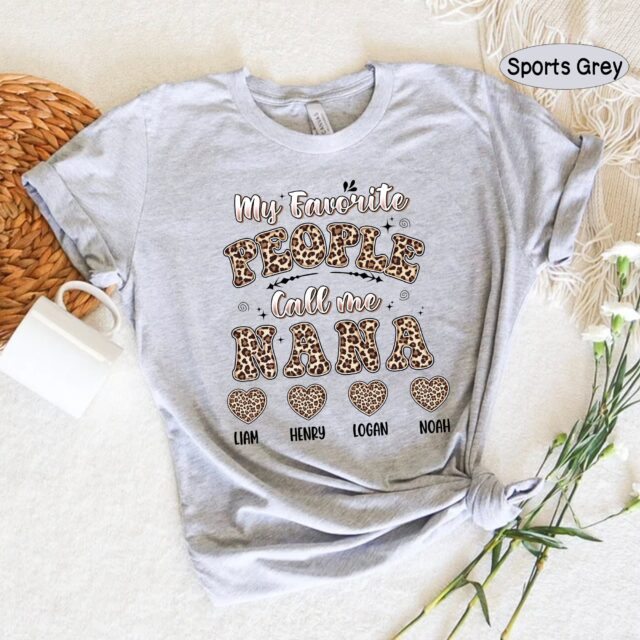 My Favorite People Call Me Grandma Shirt with Name – Custom Mimi, Nana, Mom Tee for Mother’s Day