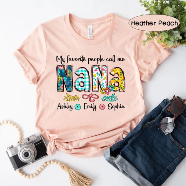 Custom Grandma Shirt – My Favorite People Call Me Grandma