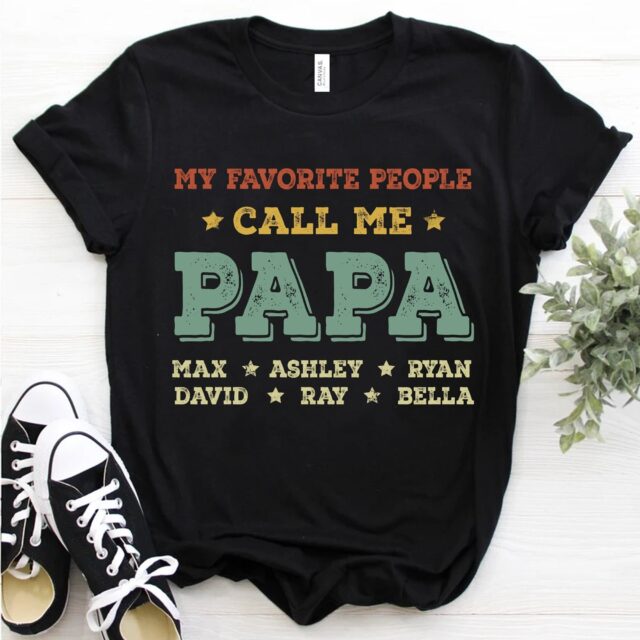 Personalized Papa Shirt – “My Favorite People Call Me Grandpa” with Grandkids’ Names