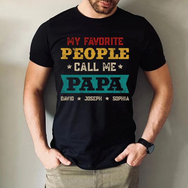 My Favorite People Call Me Grandpa Shirt with Grandkids Names – Father’s Day Gift