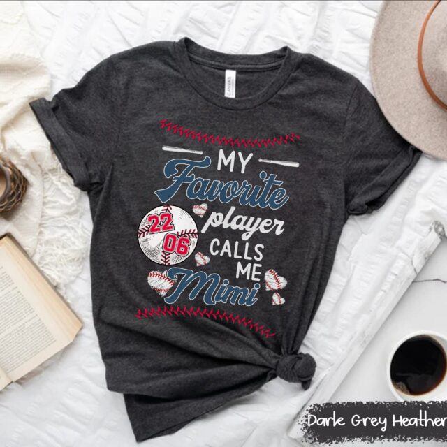 My Favorite Player Calls Me Mimi Baseball Grandma Shirt – Personalized Nana Gift