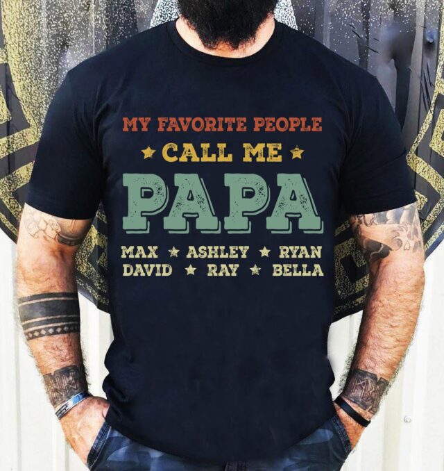 Personalized Papa Shirt – “My Favorite People Call Me Grandpa” with Grandkids’ Names