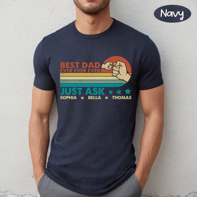 Best Dad Ever Shirt – Custom Grandpa Fist Bump & Grandkid Names