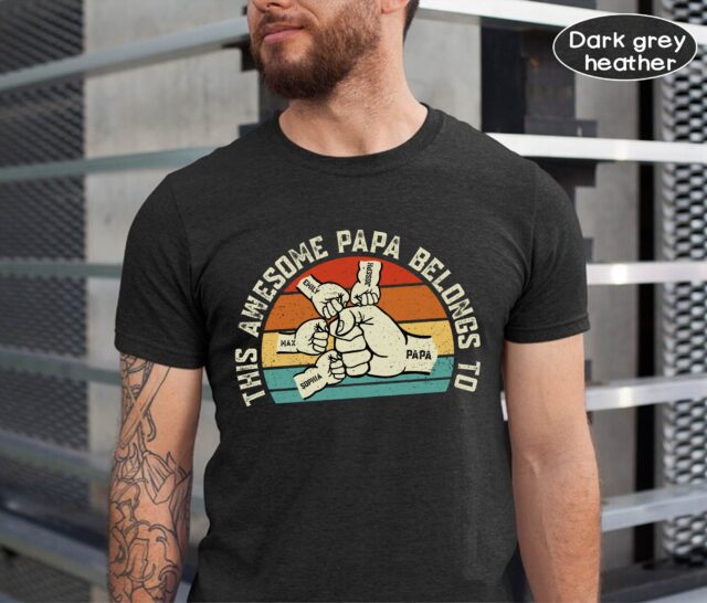 This Awesome Papa Belongs To Shirt – Personalized Grandkids Hands & Name