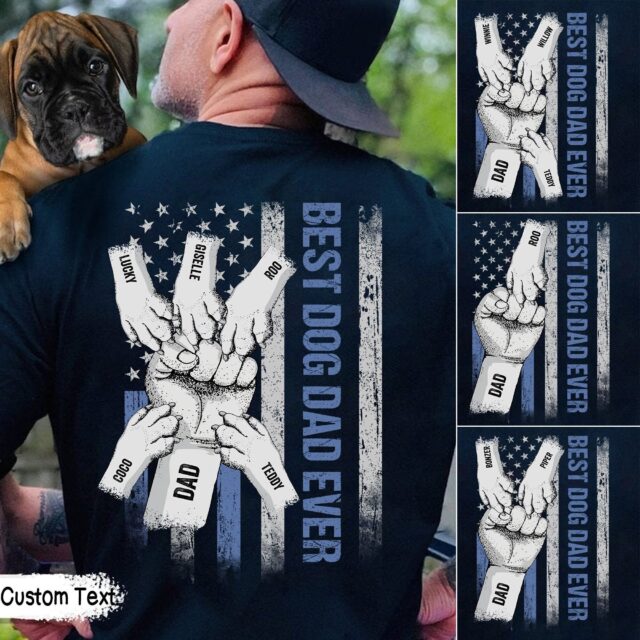 Best Dog Dad Ever Shirt – Personalized Dog Lover Papa Tee