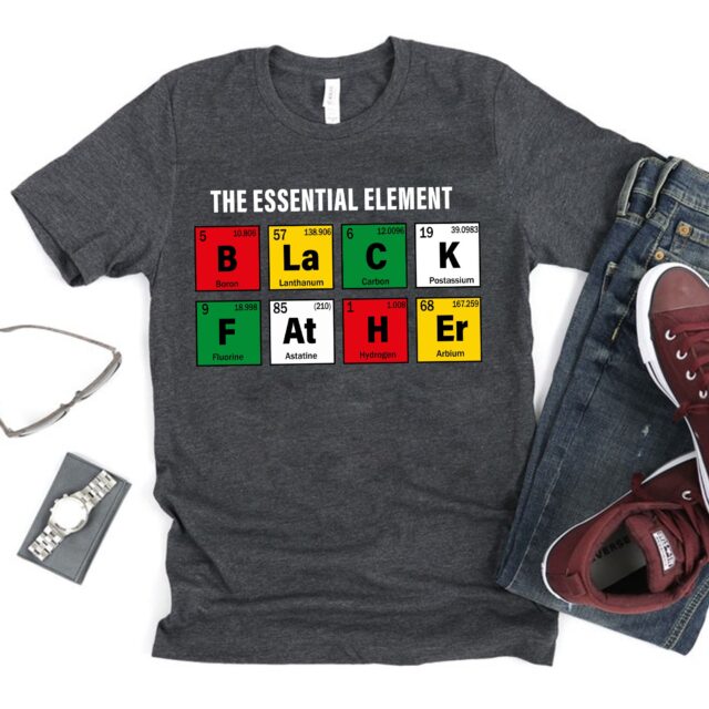 The Essential Element Black Dad Shirt – Dope Father’s Day Gift