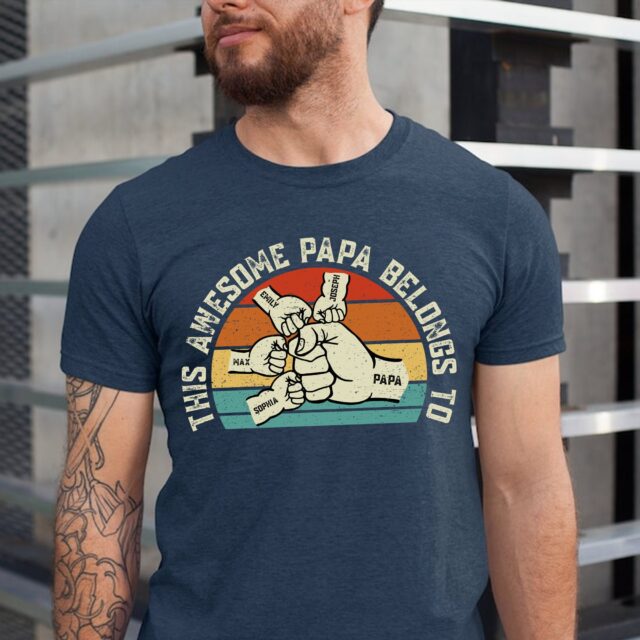 This Awesome Papa Belongs To Shirt – Personalized Grandkids Hands & Name