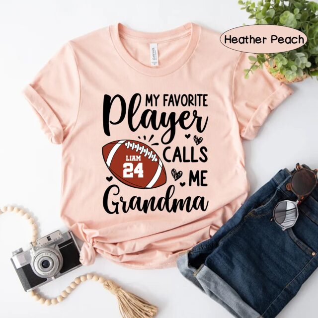 Custom Football Grandma Shirt – “My Favorite Player Calls Me Grandma” Name & Number Tee