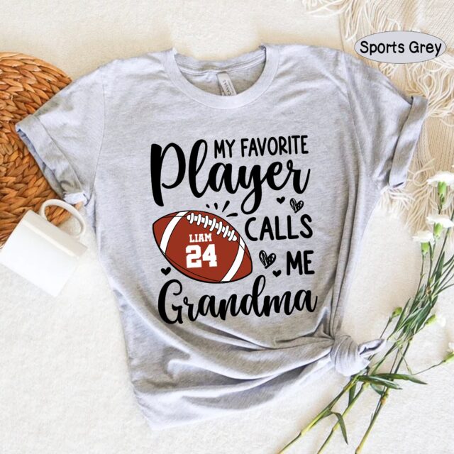 Custom Football Grandma Shirt – “My Favorite Player Calls Me Grandma” Name & Number Tee