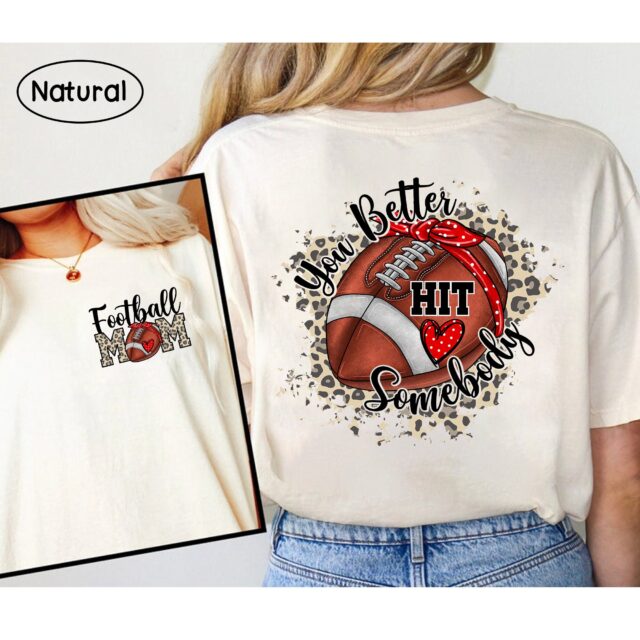 “You Better Hit Somebody” Football Mom Shirt – Leopard Football Mama Tee