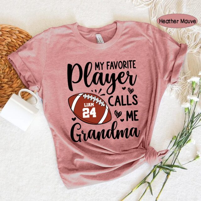 Custom Football Grandma Shirt – “My Favorite Player Calls Me Grandma” Name & Number Tee