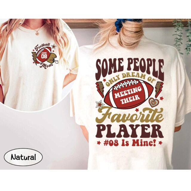 Personalized Football Mom Shirt – I Raised My Favorite Player