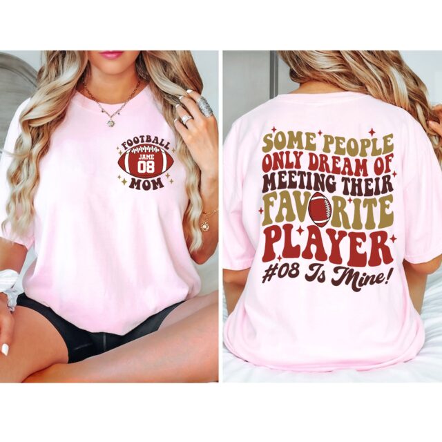 Personalized Football Mom Shirt – I Raised My Favorite Player Tee