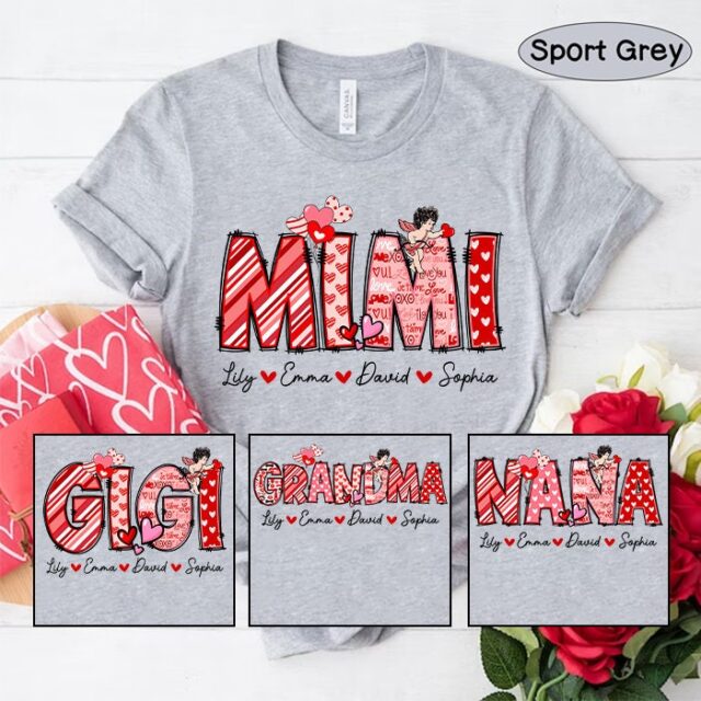 Grandma Valentine Shirt with Grandkids Names – Mimi, Nana, Gigi Sweatshirt
