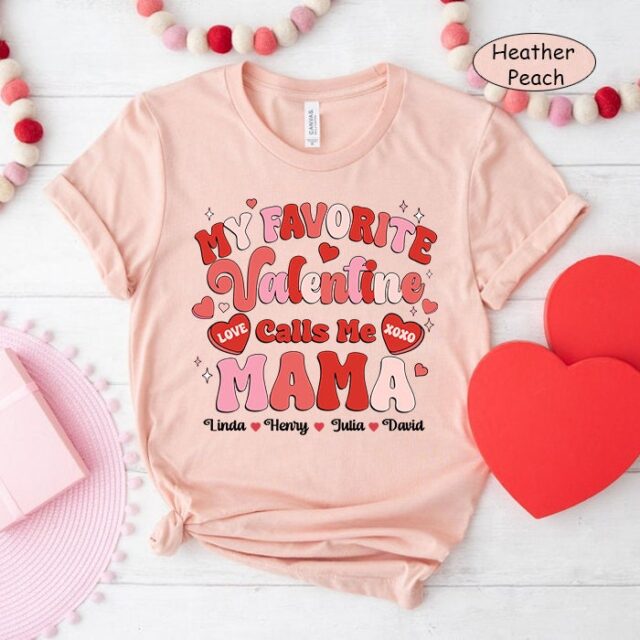Personalized “My Favorite Valentine Calls Me Mama” Shirt – Custom Grandma with Grandkids’ Names