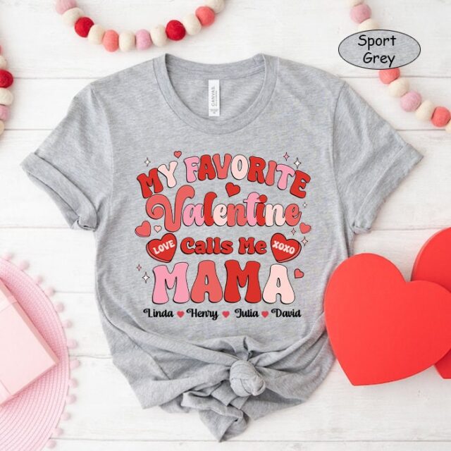 Personalized “My Favorite Valentine Calls Me Mama” Shirt – Custom Grandma with Grandkids’ Names